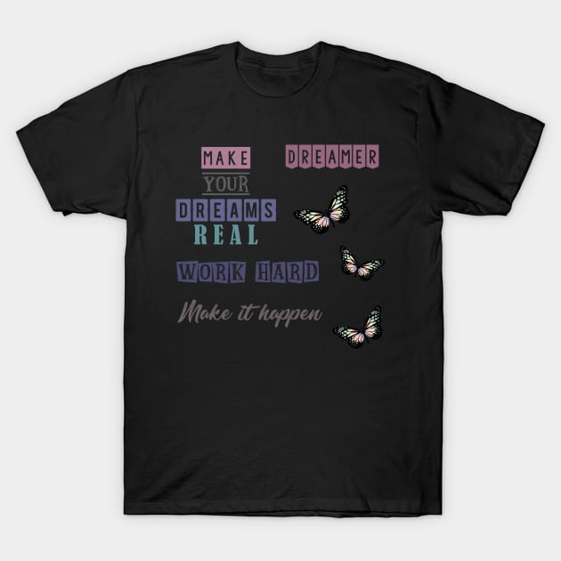 Make  your dreams real -  sticker pack T-Shirt by SamridhiVerma18